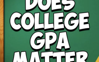 College4Careers College Admissions Counseling Does College GPA Matter 1